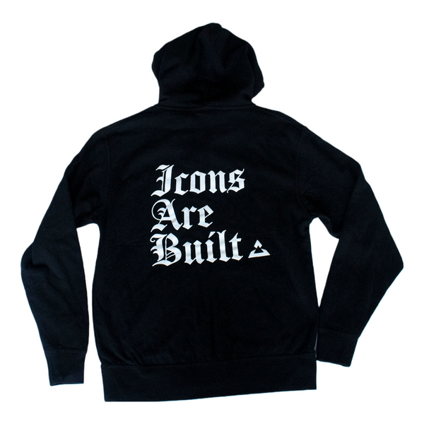 Icons Are Built Zip up Hoodie